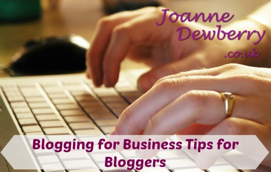 Blogging for Business Tips for Bloggers