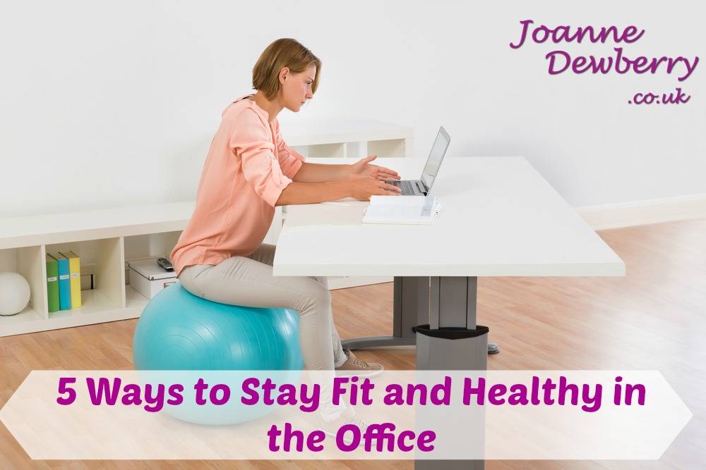stay fit and healthy in the office 