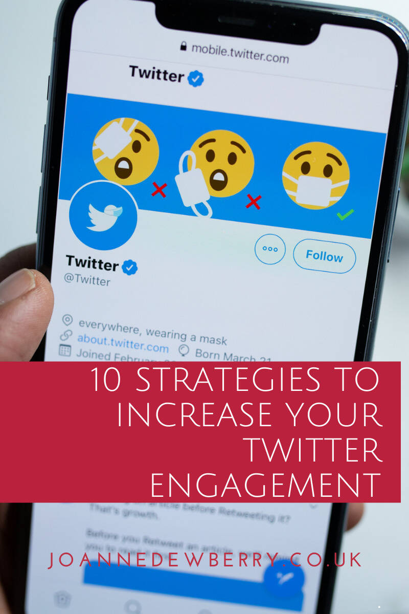10 Strategies to Increase your Twitter Engagement