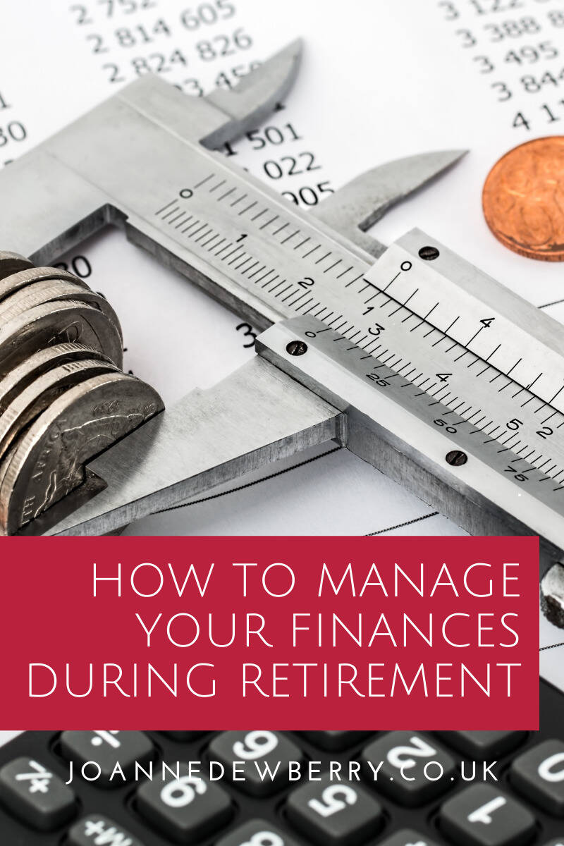 How to Manage Your Finances During Retirement