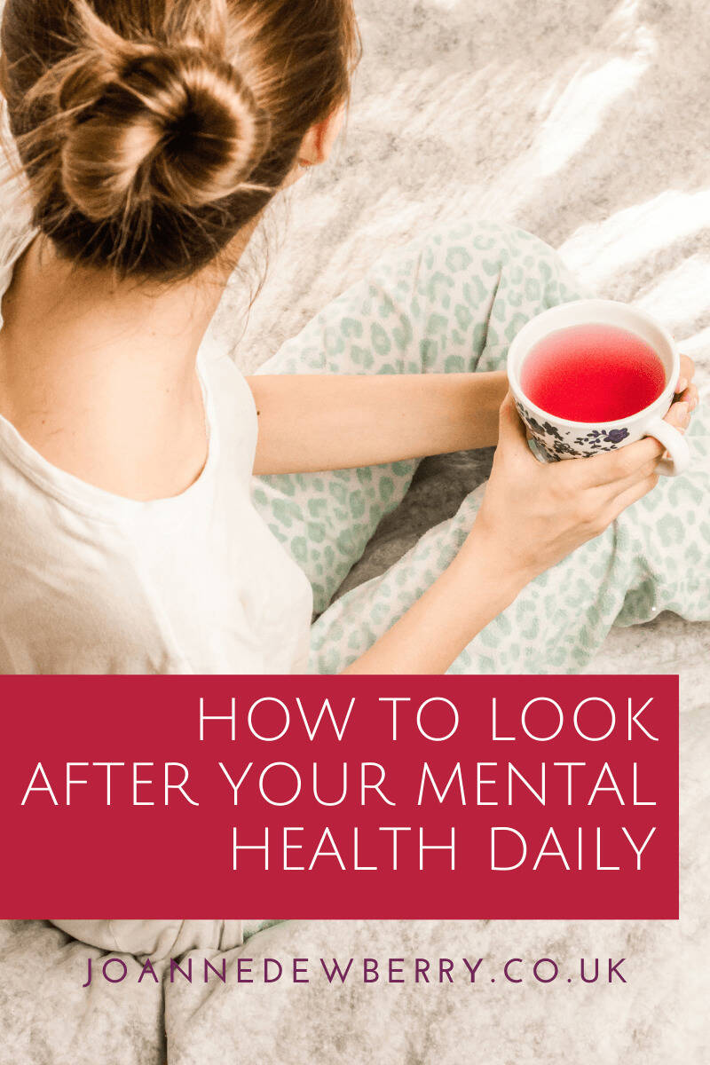 How To Look After Your Mental Health Daily