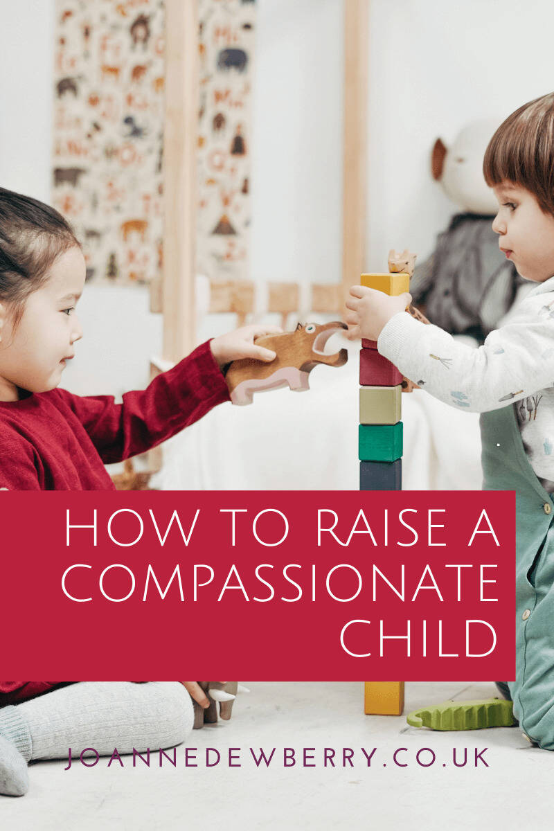 How to Raise a Compassionate Child