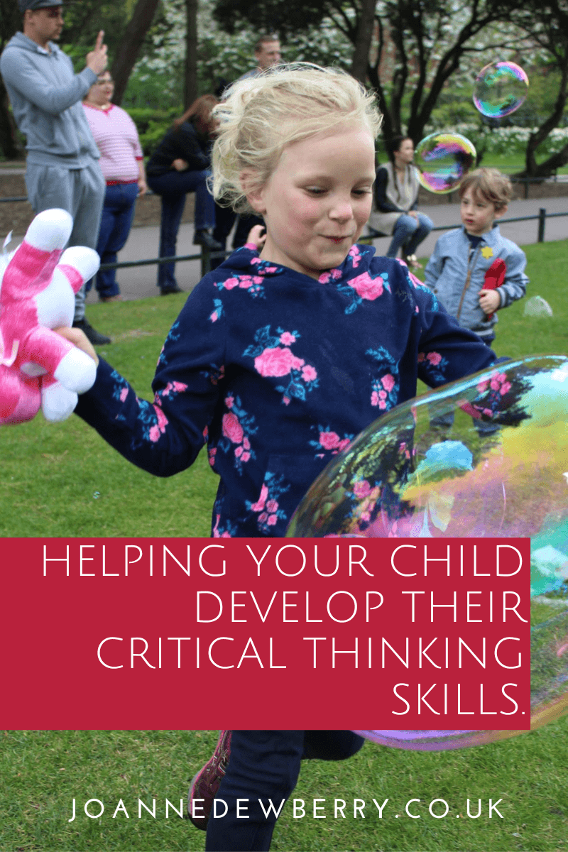 Helping Your Child Develop Their Critical Thinking Skills