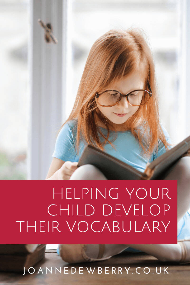 Helping Your Child Develop their Vocabulary
