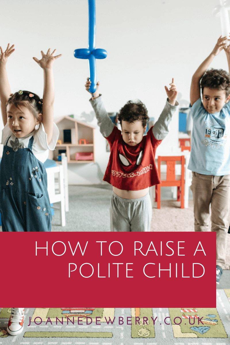 How to Raise a Polite Child