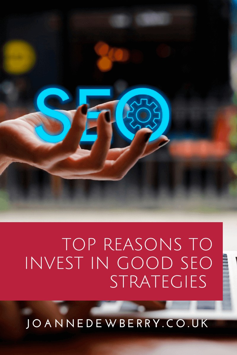 Top Reasons to Invest in Good SEO