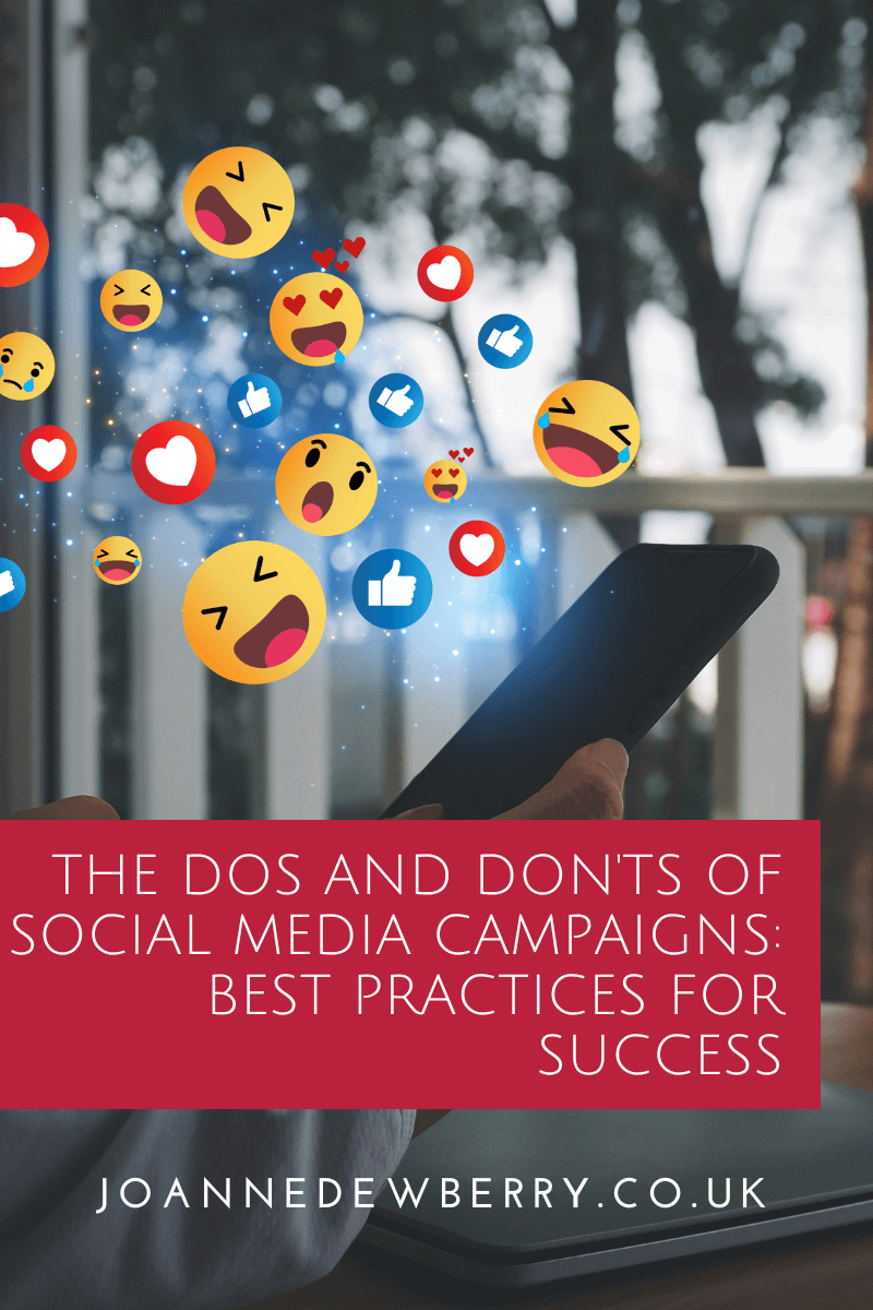 The Dos and Don'ts of Social Media Campaigns: Best Practices for Success