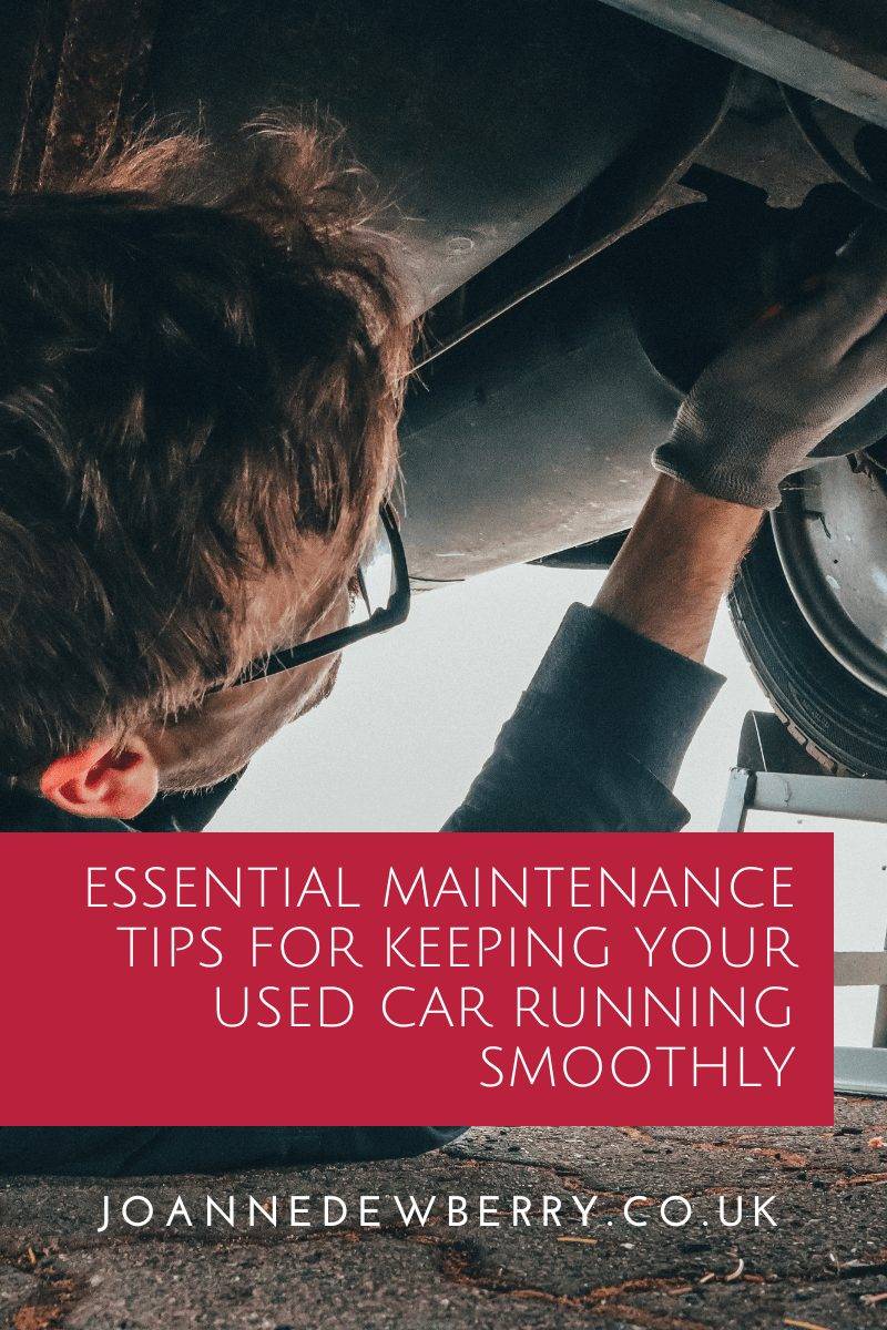 Essential Maintenance Tips for Keeping Your Used Car Running Smoothly