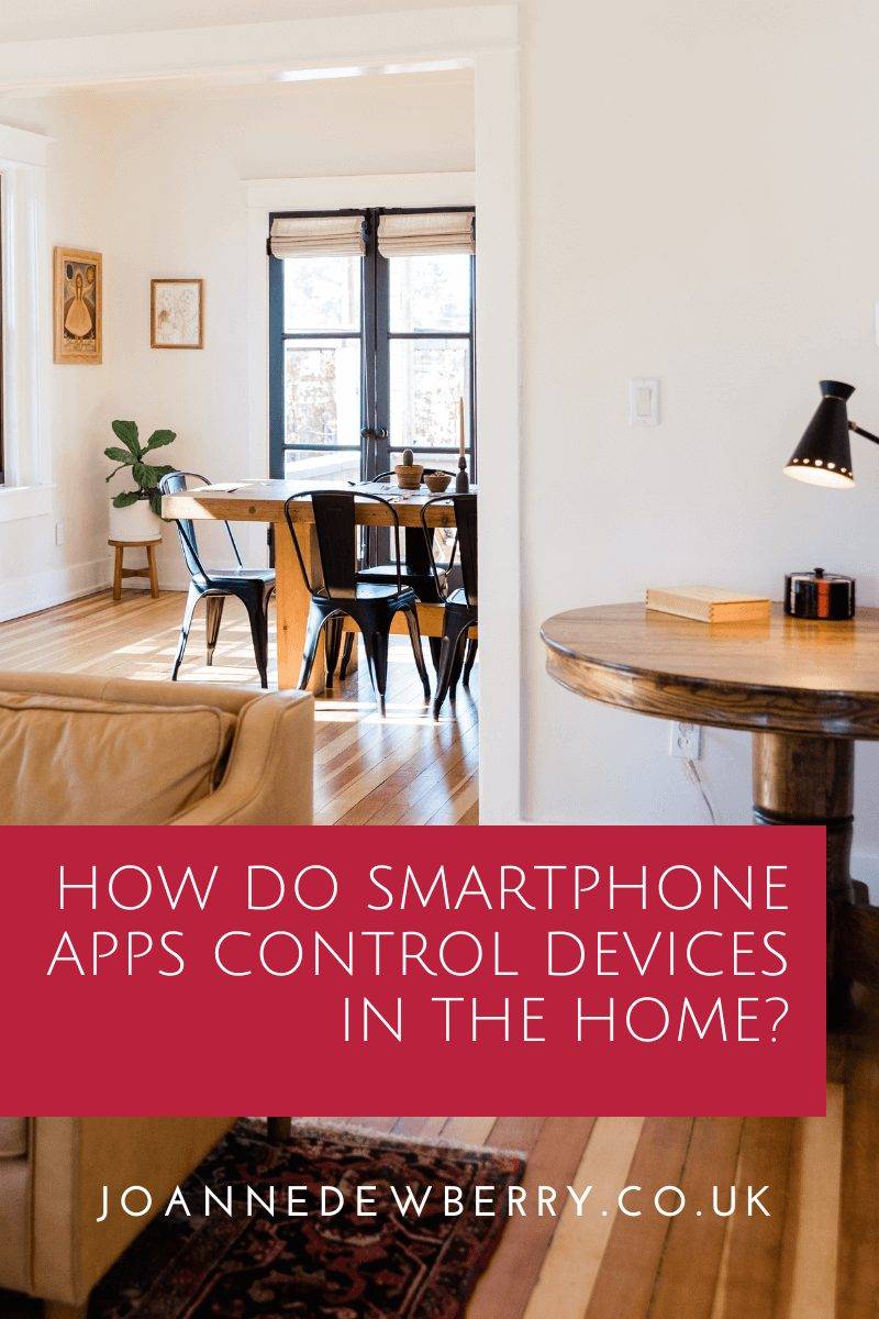 How Do Smartphone Apps Control Devices in the Home?
