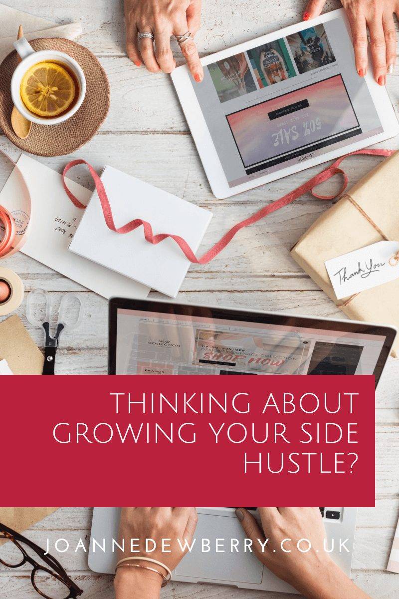 Thinking About Growing Your Side Hustle?