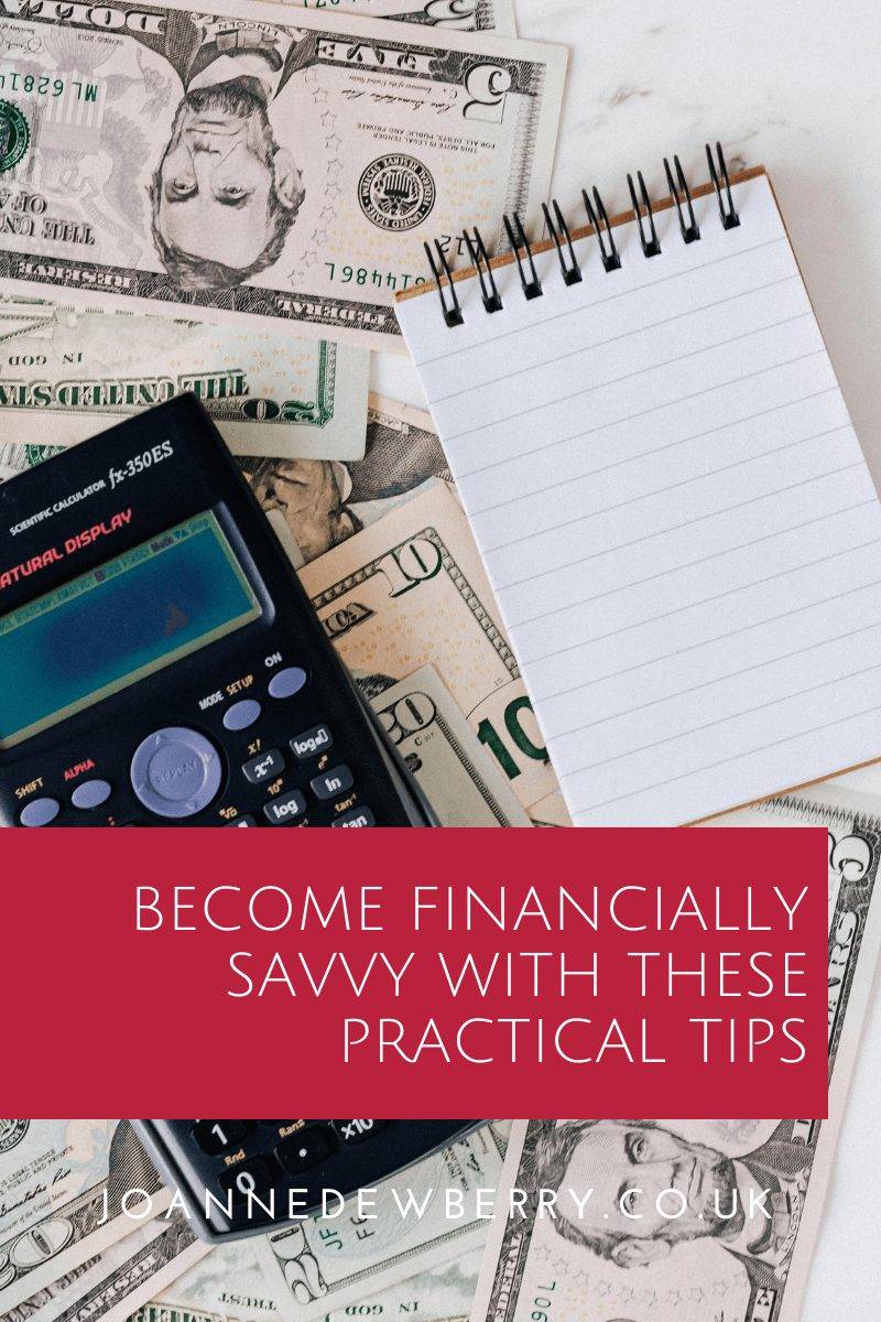 Become Financially Savvy With These Practical Tips 